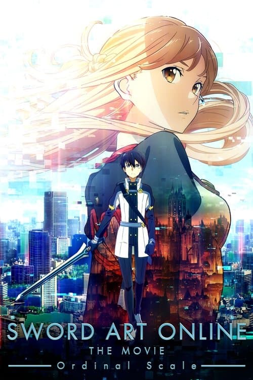Sword Art Online the Movie: Ordinal Scale (2017)