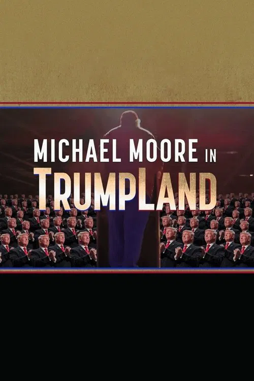 Michael Moore in TrumpLand (2016)