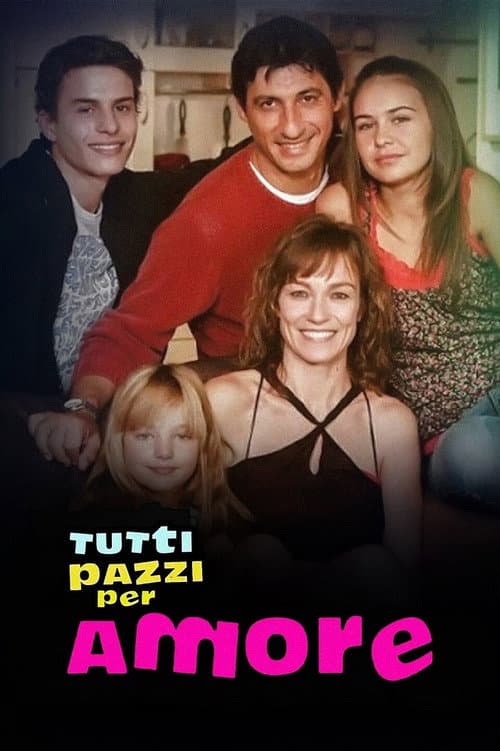 Tutti pazzi per amore (2008)