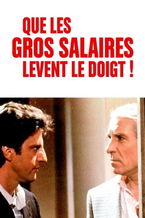 Will the High Salaried Workers Raise Their Hands! (1982)