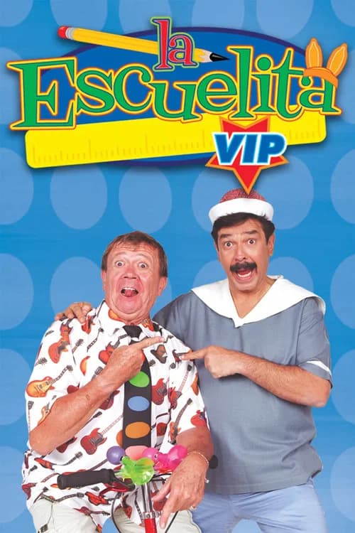 La Escuelita VIP (2004)