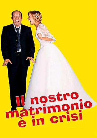 Il nostro matrimonio è in crisi (2002)