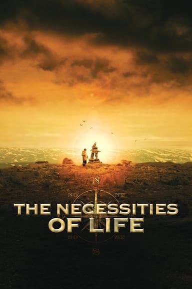 The Necessities of Life (2008)