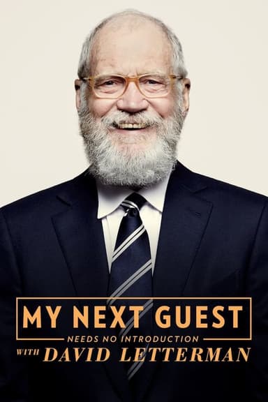 My Next Guest Needs No Introduction with David Letterman (2018)