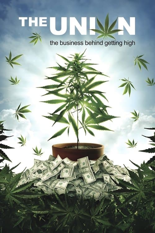 The Union: The Business Behind Getting High (2007)