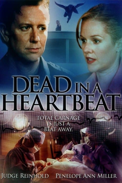 Dead in a Heartbeat (2002)