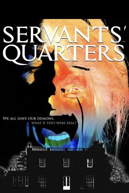 Servants’ Quarters (2016)