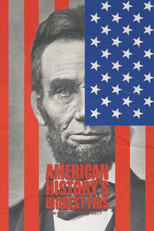 American History's Biggest Fibs with Lucy Worsley (2019)