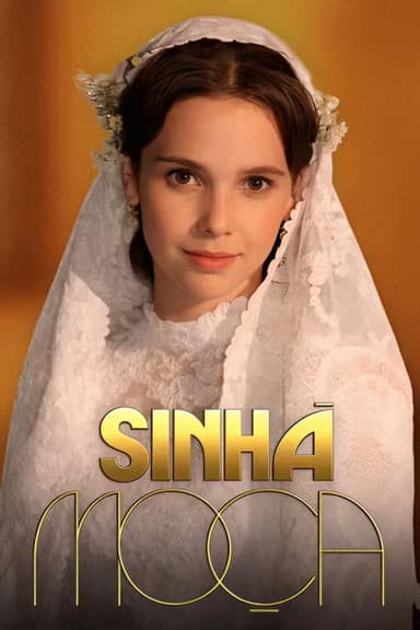 Sinhá Moça (2006)