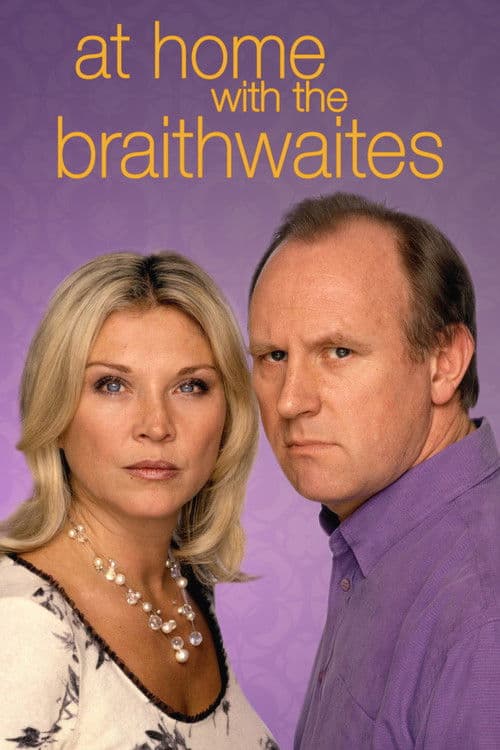 At Home with the Braithwaites (2000)