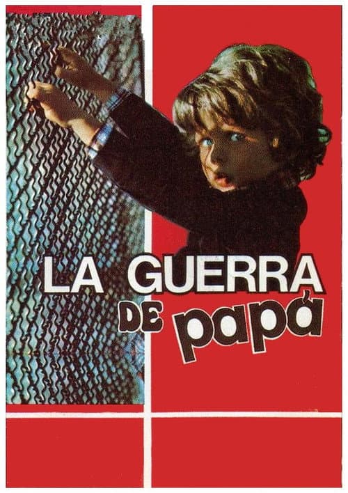 La guerra de papá (1977)