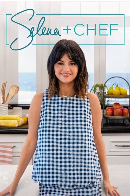 Selena + Chef (2020)