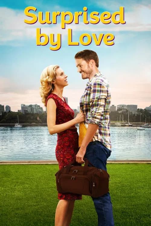 Surprised by Love (2015)