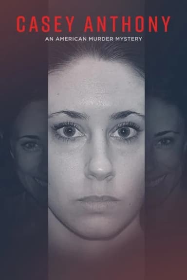 Casey Anthony: An American Murder Mystery (2017)