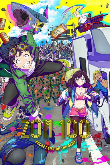 Zom 100: Bucket List of the Dead (2023)