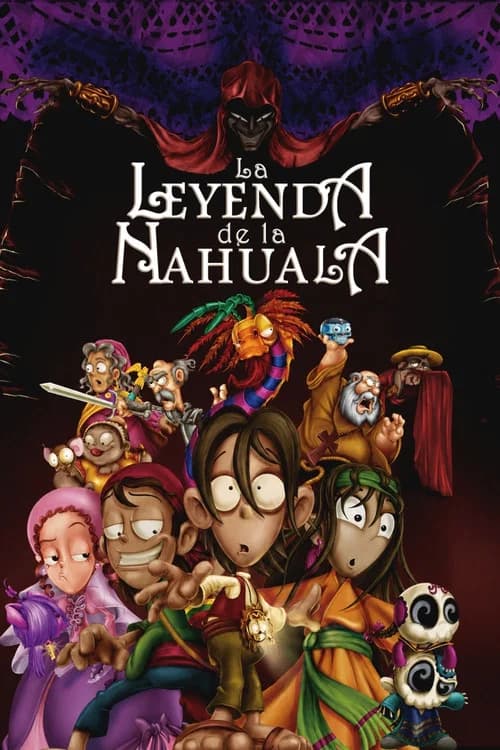 The Legend of the Nahuala (2007)
