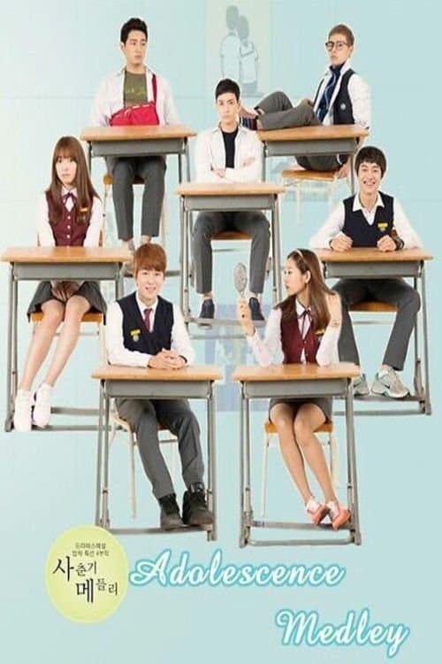 Adolescence Medley (2013)