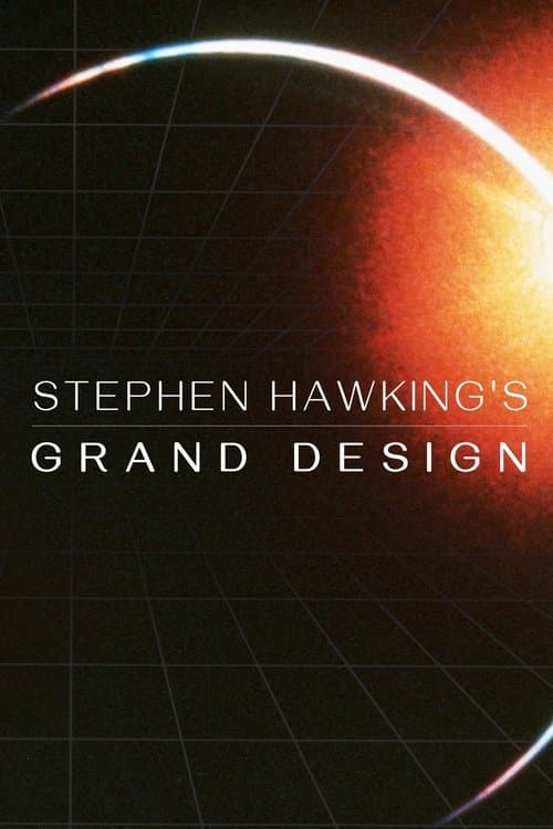 Stephen Hawking's Grand Design (2012)