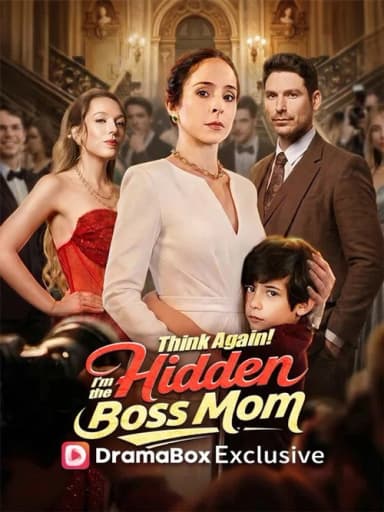 Think Again! I'm the Hidden Boss Mom (2026)