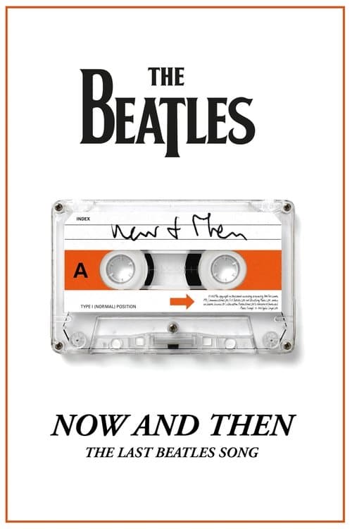 Now and Then - The Last Beatles Song (2023)