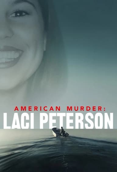 American Murder: Laci Peterson (2024)