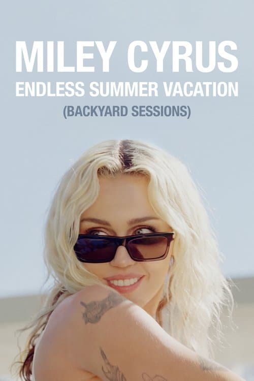 Miley Cyrus - Endless Summer Vacation (Backyard Sessions) (2023)