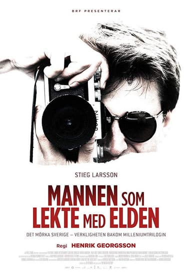 Stieg Larsson: The Man Who Played with Fire (2018)