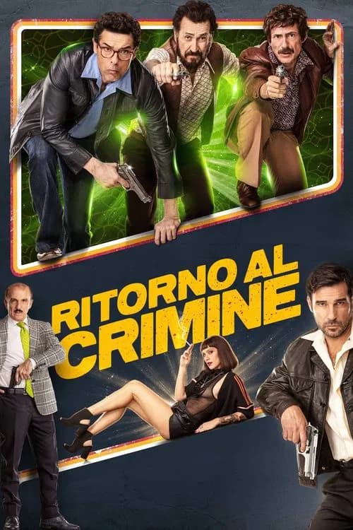 Ritorno al crimine (2021)