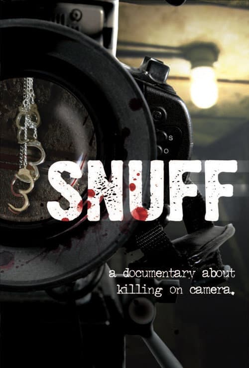 Snuff: A Documentary About Killing on Camera (2008)