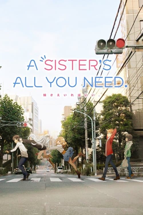 A Sister's All You Need (2017)