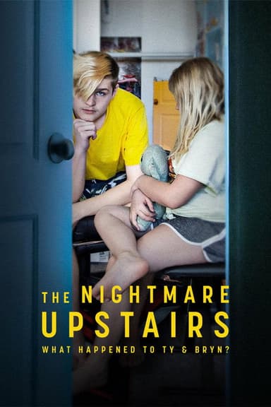 The Nightmare Upstairs: What Happened to Ty and Bryn? (2026)