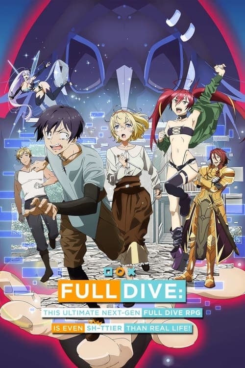 Full Dive: This Ultimate Next-Gen Full Dive RPG Is Even Shittier Than Real Life! (2021)