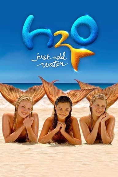 H2O: Just Add Water (2006)
