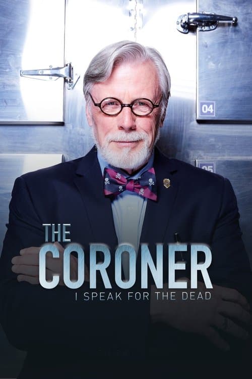 The Coroner: I Speak for the Dead (2016)