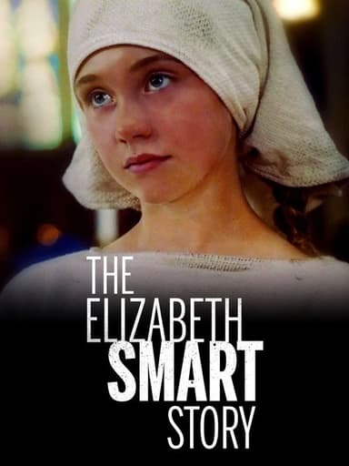 The Elizabeth Smart Story (2003)