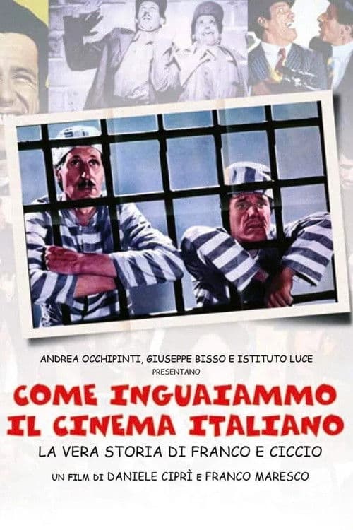 How We Got the Italian Movie Business Into Trouble: The True Story of Franco and Ciccio (2004)
