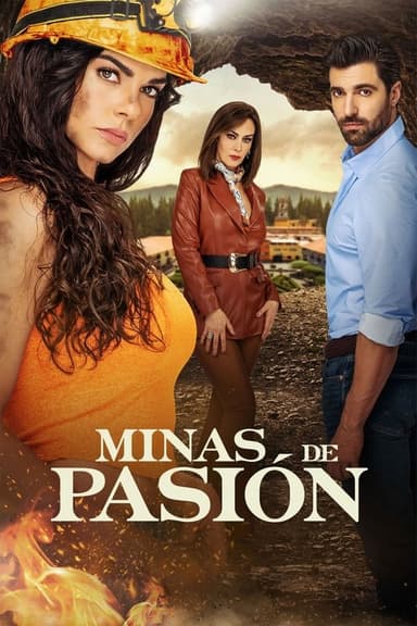 Minas de Pasión (2023)