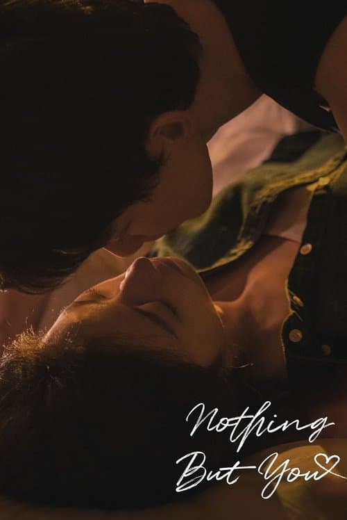 Nothing But You (2023)