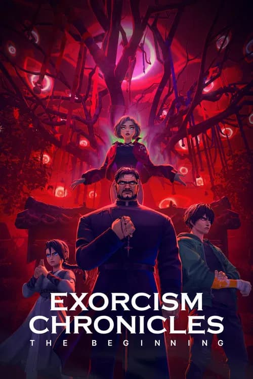 Exorcism Chronicles: The Beginning (2025)