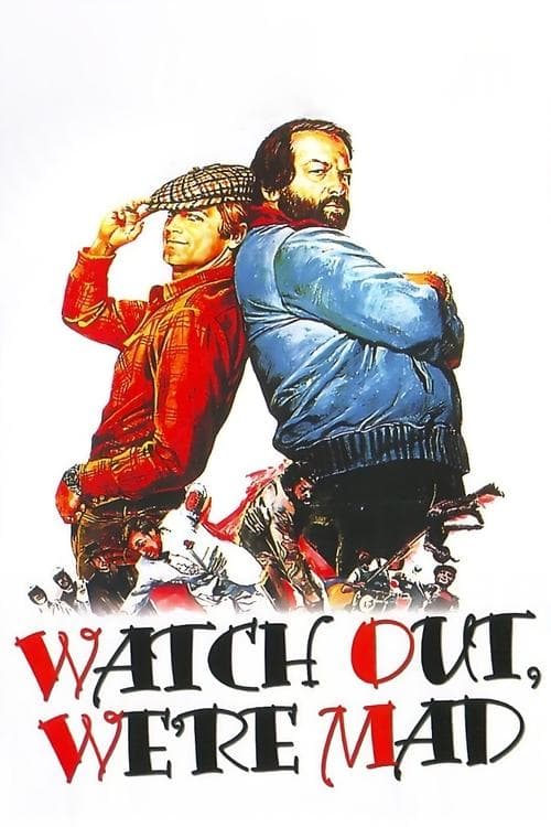 Watch Out, We're Mad (1974)