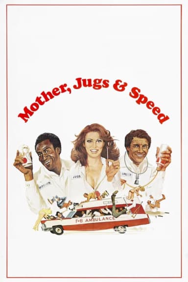 Mother, Jugs & Speed (1976)