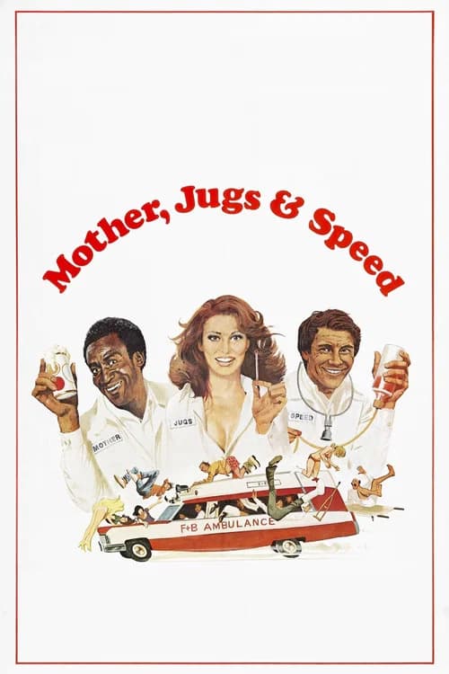 Mother, Jugs & Speed (1976)