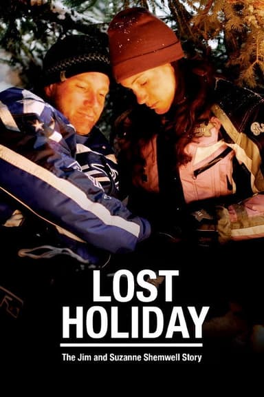 Lost Holiday: The Jim & Suzanne Shemwell Story (2007)