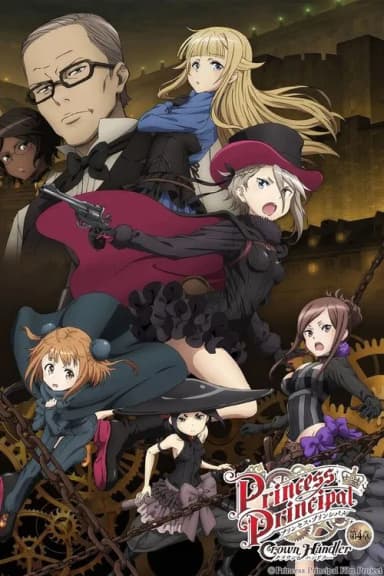 Princess Principal Crown Handler: Chapter 4 (2025)