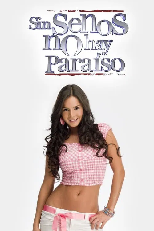 Without Breasts There Is No Paradise (2008)