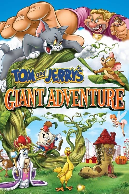 Tom and Jerry's Giant Adventure (2013)