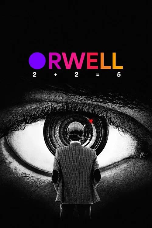Orwell: 2+2=5 (2025)