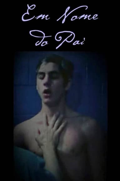 In the Name of the Father (2002)