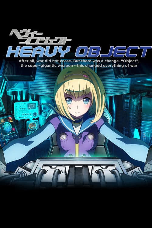 Heavy Object (2015)