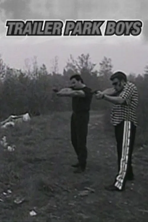 Trailer Park Boys (1999)